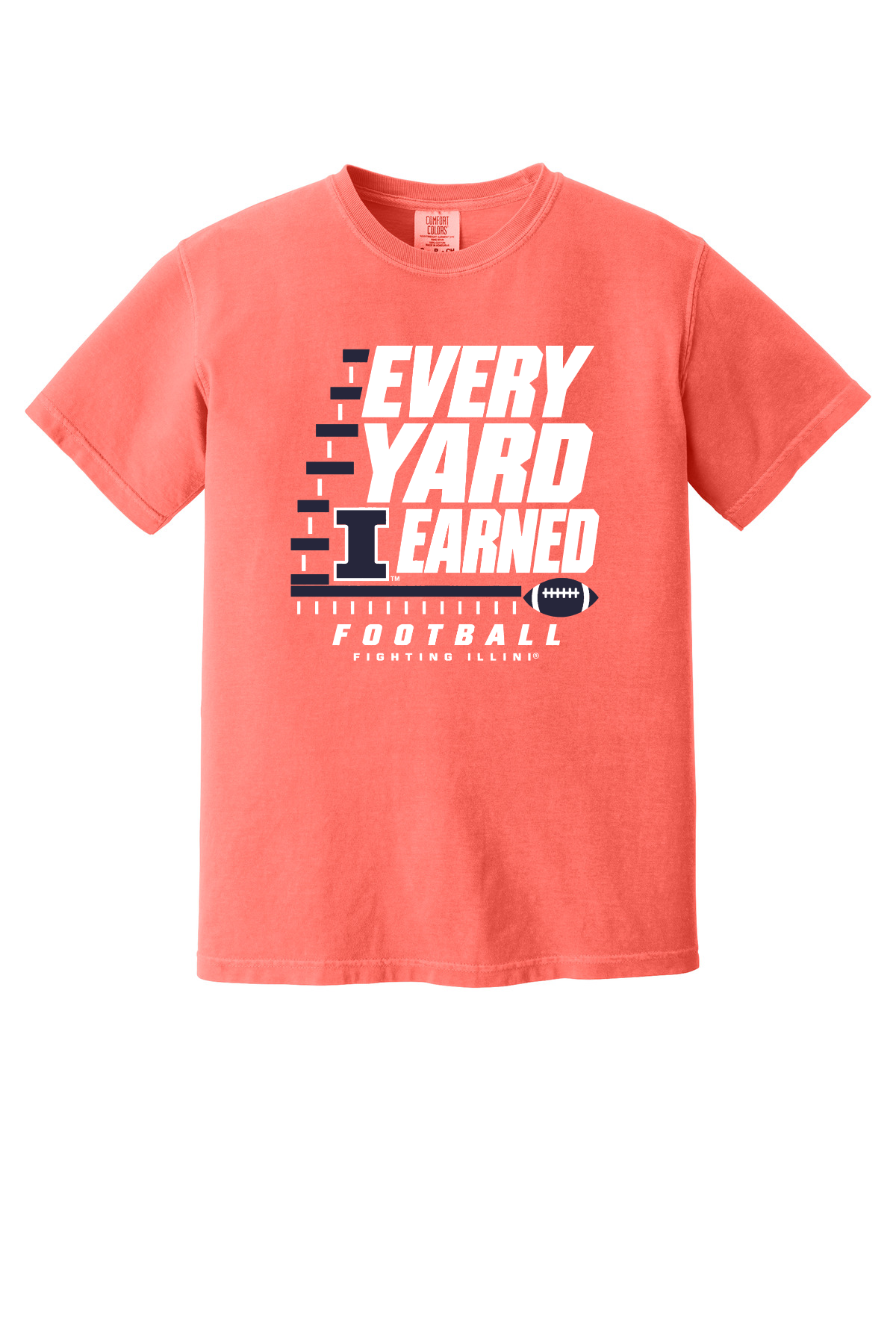 Fighting Illini - Every Yard Earned - 1717 Neon Red Orange